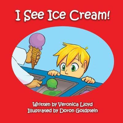 I See Ice Cream by Veronica M Lloyd image