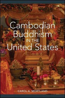 Cambodian Buddhism in the United States by Carol A. Mortland image