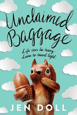 Unclaimed Baggage on Hardback by Jen Doll