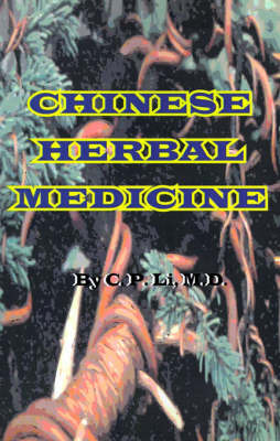 Chinese Herbal Medicine by C P Li, M.D. image
