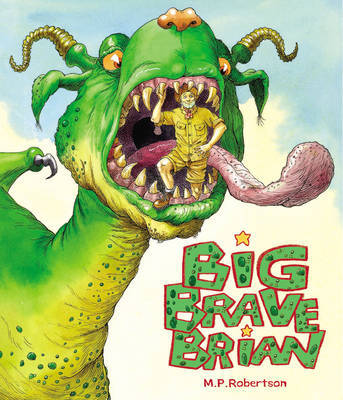 Big Brave Brian on Hardback by M.P. Robertson