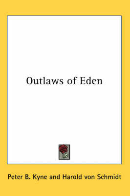 Outlaws of Eden by Peter B Kyne image