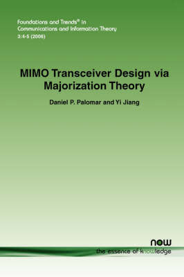 MIMO Transceiver Design Via Majorization Theory by Daniel P. Palomar image