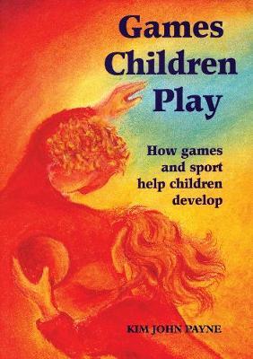 Games Children Play by Kim Brooking-Payne image
