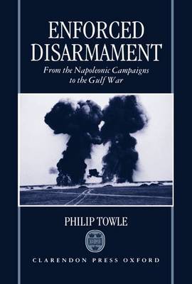 Enforced Disarmament by Philip Towle image