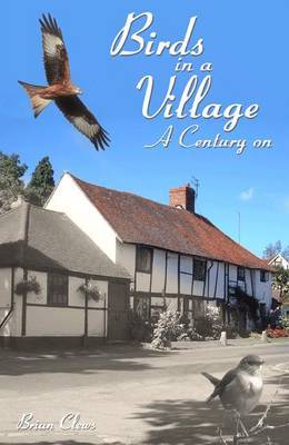 Birds in a Village - A Century On by Brian Clews image