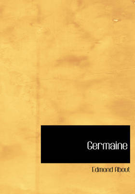 Germaine on Hardback by Edmond About