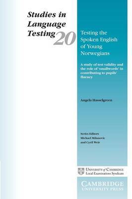 Testing the Spoken English of Young Norwegians by Angela Hasselgreen image