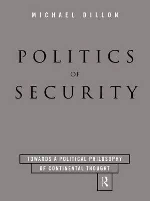 Politics of Security by Michael Dillon image
