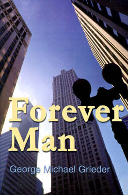 Forever Man by George Michael Greider image