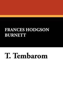 T. Tembarom by Frances Hodgson Burnett image