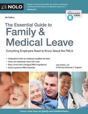 The Essential Guide to Family & Medical Leave by Lisa Guerin image