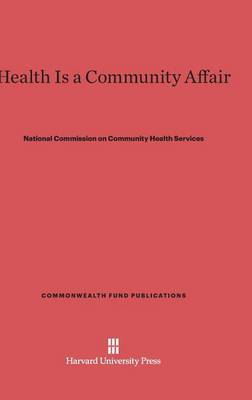 Health Is a Community Affair by National Commission on Community Health image