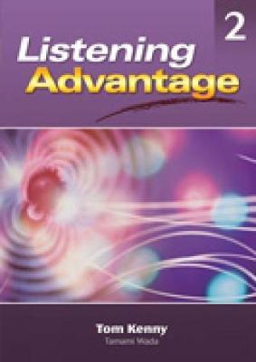 Listening Advantage: Level 2: Student Text by Tom Kenny image