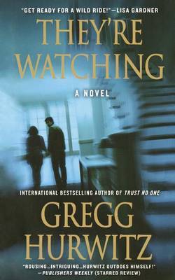 They're Watching by Gregg Hurwitz image