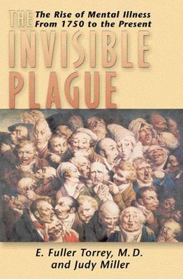 The Invisible Plague by E.Fuller Torrey image