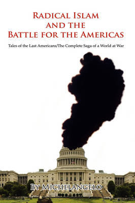 Radical Islam and the Battle for the Americas image