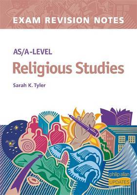 AS/A-level Religious Studies Exam Revision Notes by Sarah K Tyler image
