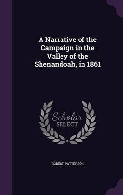 A Narrative of the Campaign in the Valley of the Shenandoah, in 1861 image