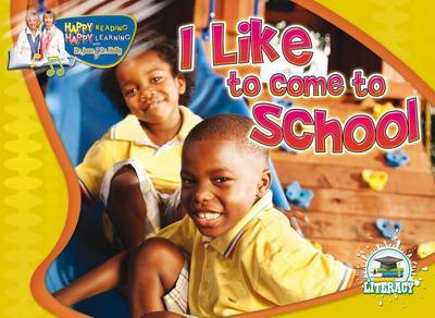 I Like to Come to School by Dr Jean Feldman image