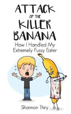 Attack of the Killer Banana by Shannon Thiry image