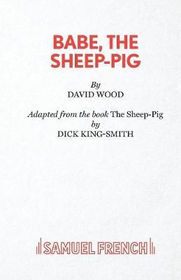 Babe, the Sheep-Pig by David Wood image