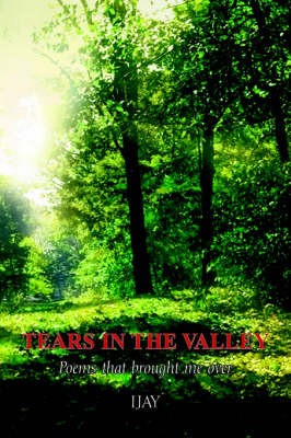 Tears in the Valley by IJAY image