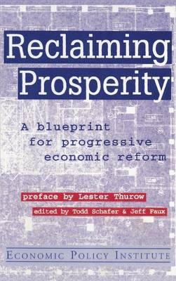 Reclaiming Prosperity: Blueprint for Progressive Economic Policy by Todd Schafer image