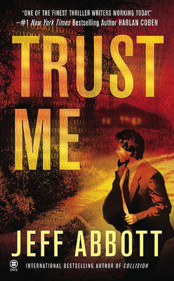 Trust Me on Paperback by Jeff Abbott