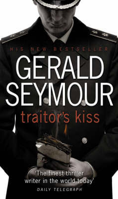 TRAITORS KISS by Gerald Seymour image