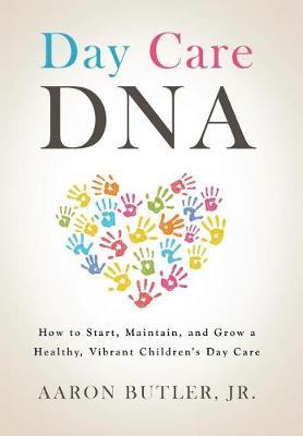Day Care DNA by Aaron Butler Jr image