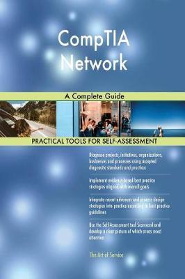 Comptia Network a Complete Guide by Gerardus Blokdyk image