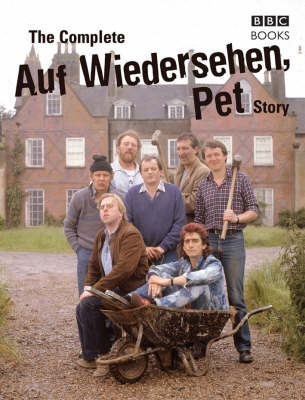The Complete Auf Wiedersehen Pet Story by Dan Waddell image