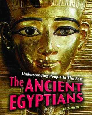 Ancient Egyptians by Rosemarie Rees image