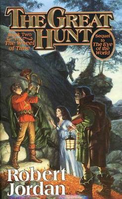 The Great Hunt (Wheel of Time #2) by Robert Jordan