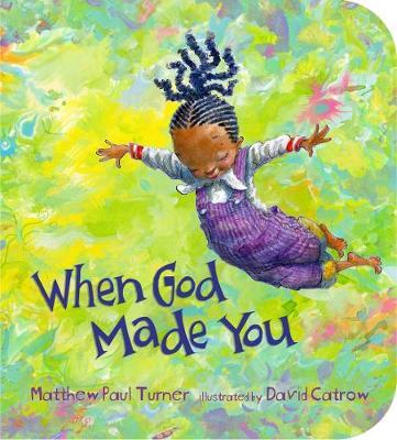 When God Made You by Matthew Paul Turner image