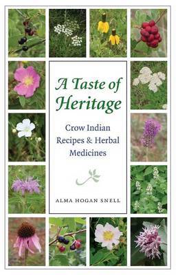 A Taste of Heritage by Alma Hogan Snell