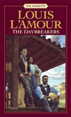 The Daybreakers by Louis L'Amour