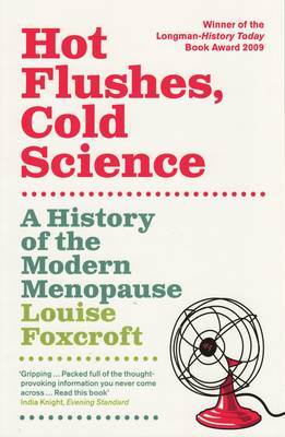 Hot Flushes Cold Science by Louise Foxcroft image