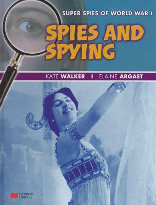 Super Spies of World War I by Elaine Argaet image