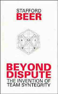 Beyond Dispute on Hardback by Stafford Beer