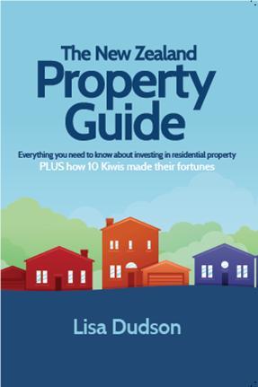 The New Zealand Property Guide by Lisa Dudson