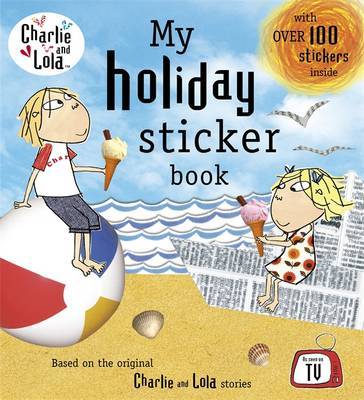 Charlie and Lola: My Holiday Sticker Book image