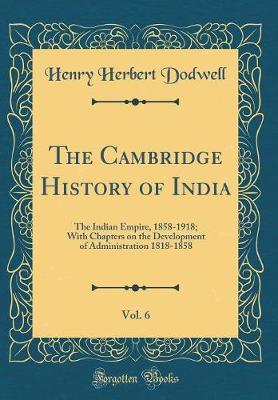 The Cambridge History of India, Vol. 6 by Henry Herbert Dodwell image