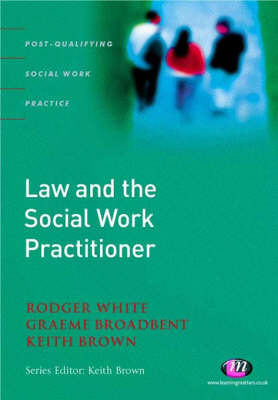 Law and the Social Work Practitioner: A Manual for Practice by Rodger White image