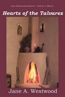 Hearts of the Talvarez by Jane A. Westwood image