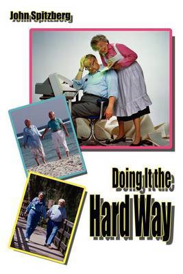 Doing it the Hard Way by John Spitzberg image