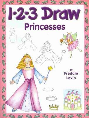 1-2-3 Draw Princesses by Freddie Levin image