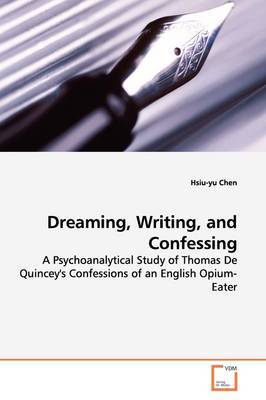 Dreaming, Writing, and Confessing by Hsiu-yu Chen image