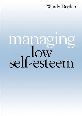 Managing Low Self Esteem by Windy Dryden image